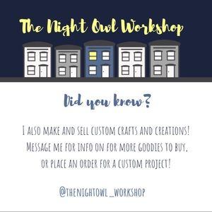 Custom crafts and creations!